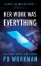 [Zachary Goldman Mysteries 07] • Her Work Was Everything